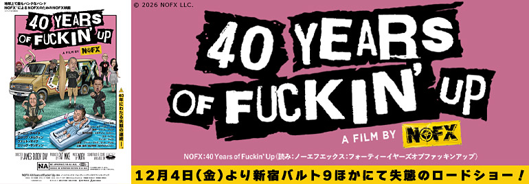 『NOFX：40 Years of Fuckin’ Up』